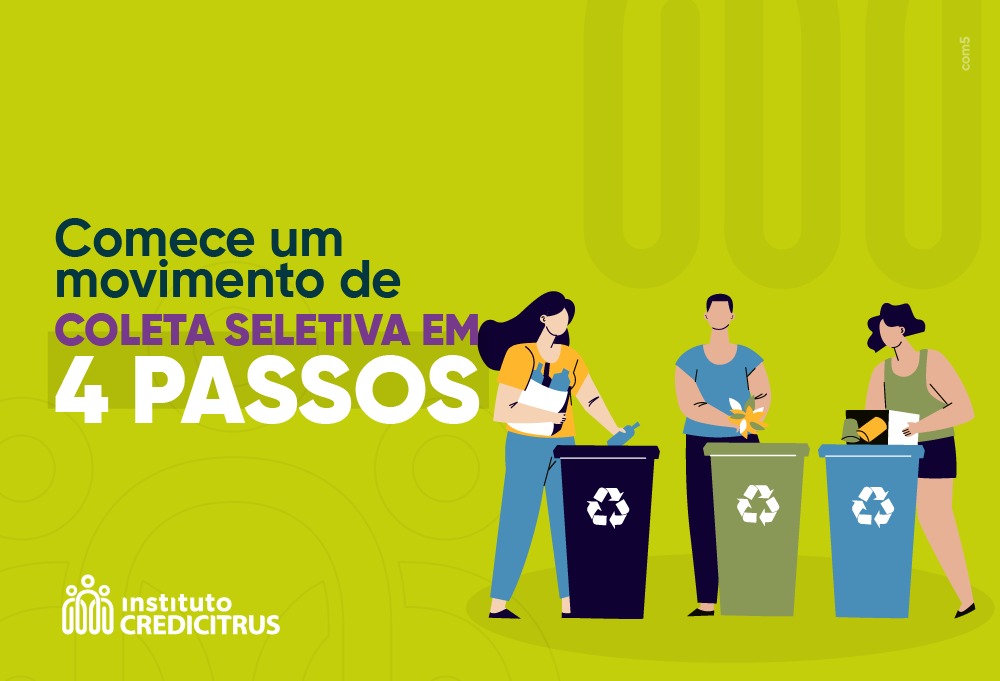 4 passos para começar um movimento de coleta seletiva na sua cidade