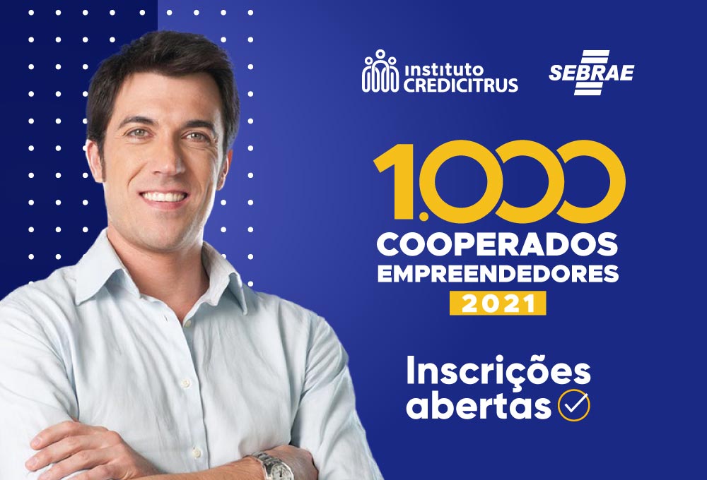Inscreva-se no Programa 1.000 Cooperados Empreendedores 2021