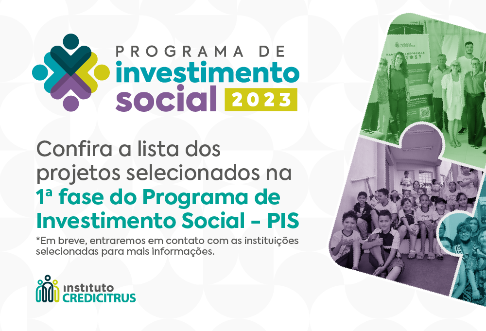 Lista de projetos selecionados para a 1ª fase do PIS